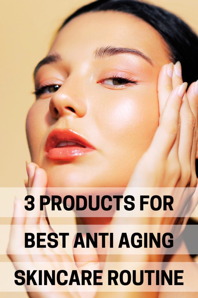 anti aging skincare routine