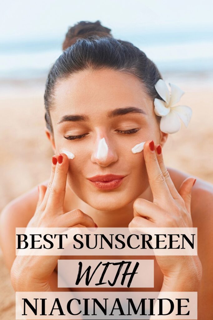 best sunscreen with niacinamide